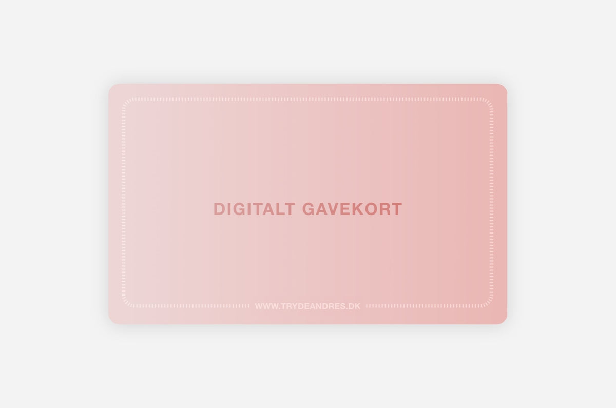 Et lyserødt Tryde Andrés Online-gavekort til onlinekøb med teksten »DIGITALT GAVEKORT« og webadressen på hvid baggrund.